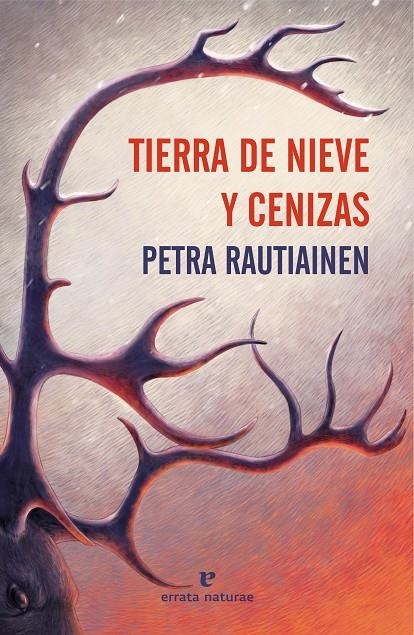 Tierra de nieve y cenizas | 9791387597467 | Rautiainen, Petra | Llibres.cat | Llibreria online en català | La Impossible Llibreters Barcelona