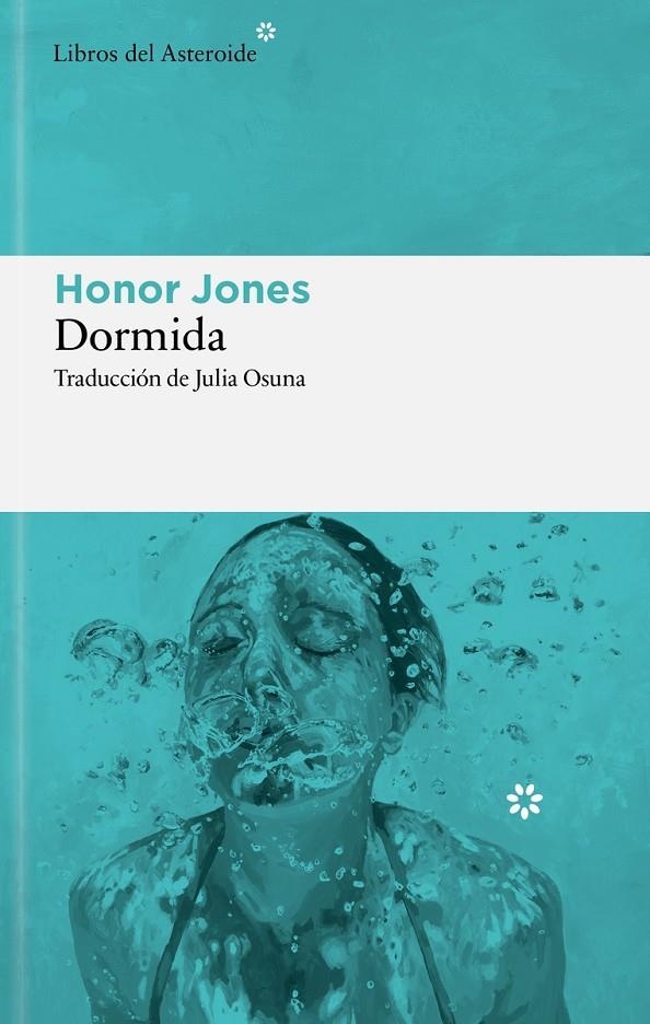 Dormida | 9788410178960 | Jones, Honor | Llibres.cat | Llibreria online en català | La Impossible Llibreters Barcelona