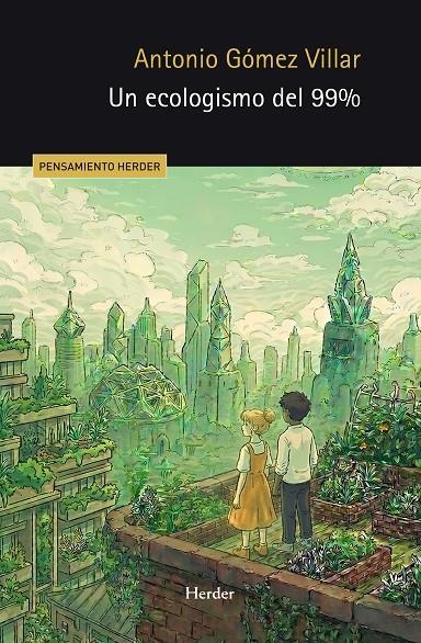Un ecologismo del 99% | 9788425453649 | Gómez Villar, Antonio | Llibres.cat | Llibreria online en català | La Impossible Llibreters Barcelona