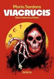 Viacrucis | 9788419415622 | Sardans, Maria | Llibres.cat | Llibreria online en català | La Impossible Llibreters Barcelona