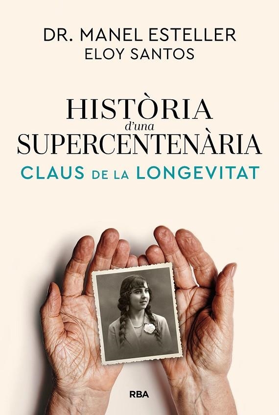 Història d'una supercentenària | 9791370310622 | Esteller Badosa, Manel/Santos, Eloy | Llibres.cat | Llibreria online en català | La Impossible Llibreters Barcelona