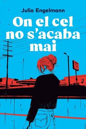 On el cel no s'acaba mai | 9791387672621 | Engelmann, Julia | Llibres.cat | Llibreria online en català | La Impossible Llibreters Barcelona
