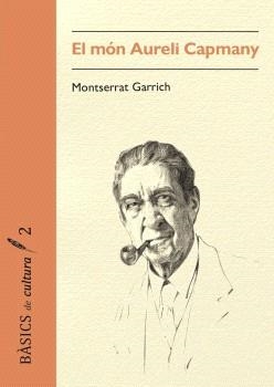 El món Aureli Capmany | 9791399103182 | Garrich Ribera, Montserrat | Llibres.cat | Llibreria online en català | La Impossible Llibreters Barcelona