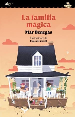 La familia mágica | 9788491429104 | Benegas, Mar | Llibres.cat | Llibreria online en català | La Impossible Llibreters Barcelona