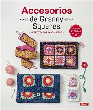 Accesorios de Granny Squares | 9788498748154 | Varios autores | Llibres.cat | Llibreria online en català | La Impossible Llibreters Barcelona