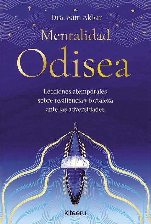 Mentalidad Odisea | 9788410428508 | Dra. Sam Akbar | Llibres.cat | Llibreria online en català | La Impossible Llibreters Barcelona