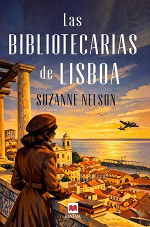 Las bibliotecarias de Lisboa | 9791388136368 | Nelson, Suzanne | Llibres.cat | Llibreria online en català | La Impossible Llibreters Barcelona