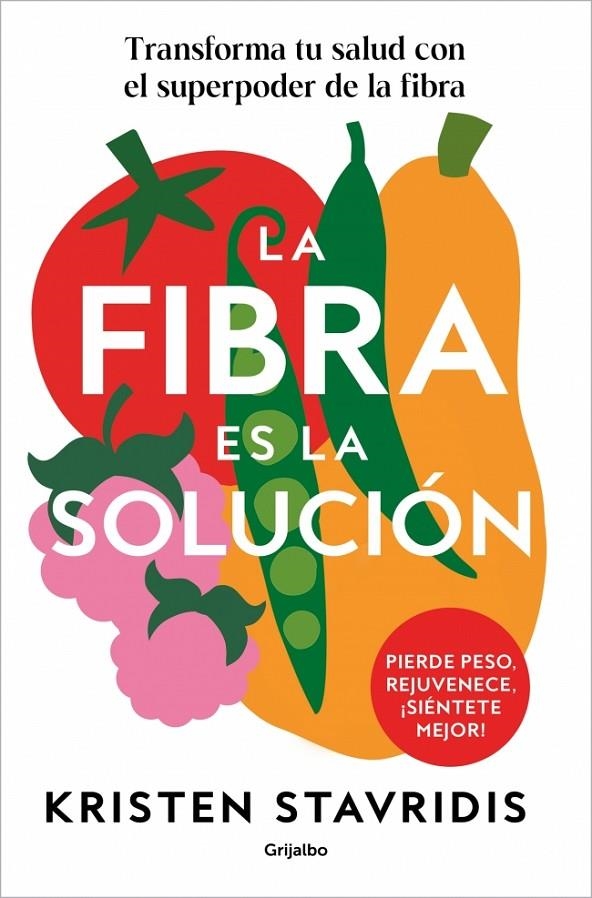 La fibra es la solución | 9788425374869 | Stavridis, Kristen | Llibres.cat | Llibreria online en català | La Impossible Llibreters Barcelona