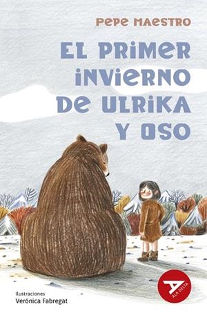 El primer invierno de Ulrika y Oso | 9788414065778 | Maestro, Pepe | Llibres.cat | Llibreria online en català | La Impossible Llibreters Barcelona