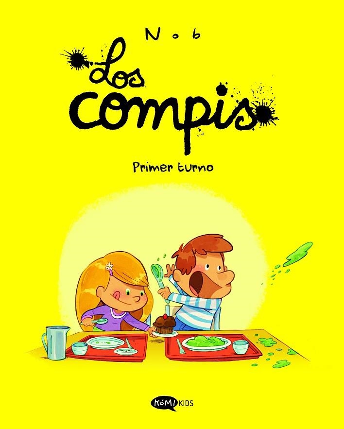 Los compis 1. Primer turno | 9791387744007 | NOB | Llibres.cat | Llibreria online en català | La Impossible Llibreters Barcelona