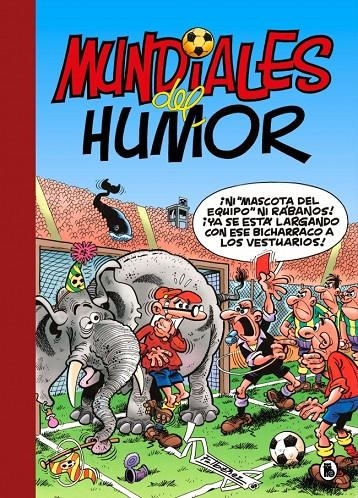 Mundiales del Humor (Súper Humor Mortadelo 69) | 9788402431585 | Ibáñez, Francisco | Llibres.cat | Llibreria online en català | La Impossible Llibreters Barcelona