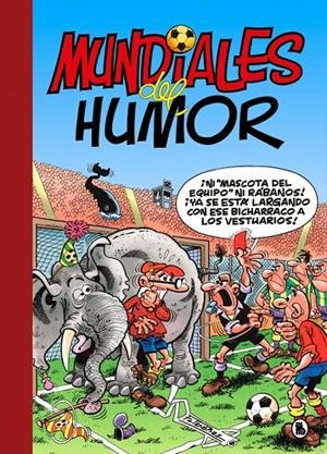 Mundiales del Humor (Súper Humor Mortadelo 69) | 9788402431585 | Ibáñez, Francisco | Llibres.cat | Llibreria online en català | La Impossible Llibreters Barcelona