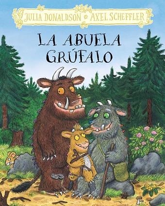 La abuela grúfalo | 9788469645987 | Donaldson, Julia | Llibres.cat | Llibreria online en català | La Impossible Llibreters Barcelona