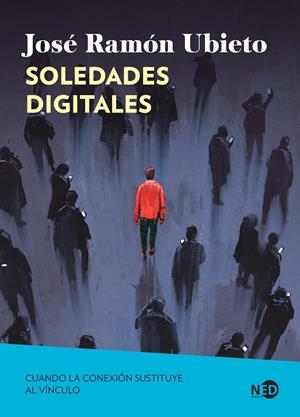 Soledades digitales | 9791387967093 | Ubieto Pardo, José Ramón | Llibres.cat | Llibreria online en català | La Impossible Llibreters Barcelona