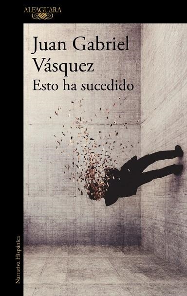 Esto ha sucedido | 9791387846824 | Vásquez, Juan Gabriel | Llibres.cat | Llibreria online en català | La Impossible Llibreters Barcelona