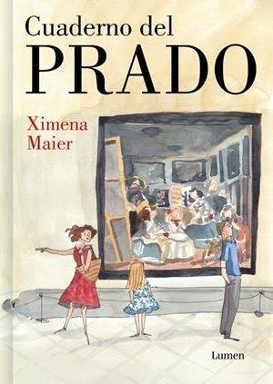 Cuaderno del Prado | 9788426432933 | Maier, Ximena | Llibres.cat | Llibreria online en català | La Impossible Llibreters Barcelona