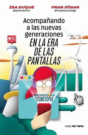 Acompañando a las nuevas generaciones en la era de las pantallas | 9788419514172 | Duque, Isa/Jódar, Fran | Llibres.cat | Llibreria online en català | La Impossible Llibreters Barcelona