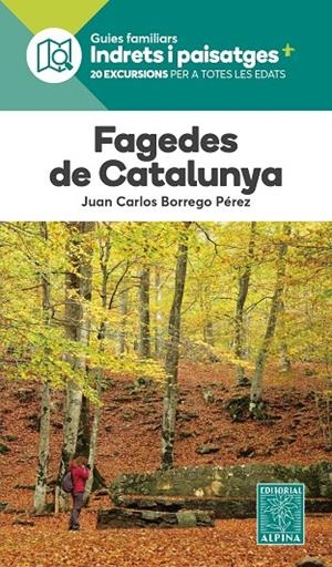 FAGEDES DE CATALUNYA- INDRETS I PAISATGES | 9788470112379 | BORREGO PEREZ, JOAN CARLES | Llibres.cat | Llibreria online en català | La Impossible Llibreters Barcelona