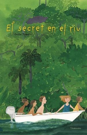 El secret en el riu | 9791399184754 | Tabora, Carla | Llibres.cat | Llibreria online en català | La Impossible Llibreters Barcelona