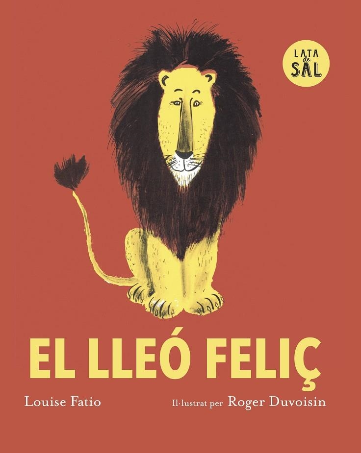 El lleó feliç | 9791399092332 | Fatiio, Louse | Llibres.cat | Llibreria online en català | La Impossible Llibreters Barcelona