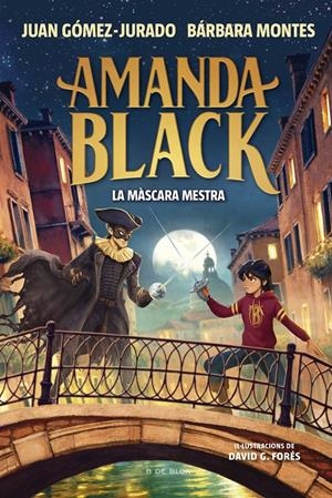 Amanda Black 14 - La màscara mestra | 9791387994228 | Gómez-Jurado, Juan / Montes, Bárbara | Llibres.cat | Llibreria online en català | La Impossible Llibreters Barcelona