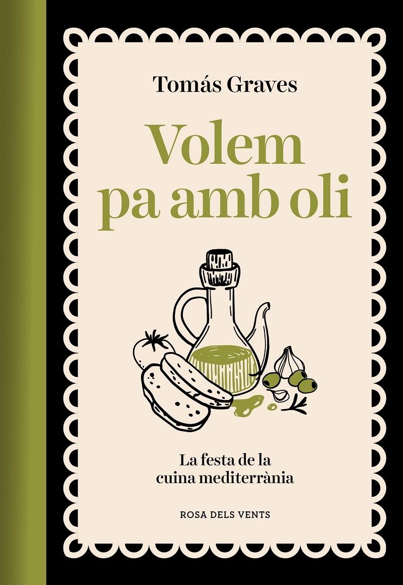 Volem pa amb oli | 9791387653507 | Graves, Tomás | Llibres.cat | Llibreria online en català | La Impossible Llibreters Barcelona
