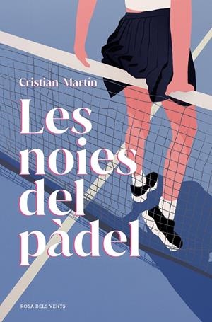 Les noies del pàdel | 9791387653736 | Martín, Cristian | Llibres.cat | Llibreria online en català | La Impossible Llibreters Barcelona