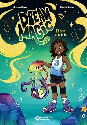 Dream Magic.El pop arc iris | 9788448967550 | Pons, Alena | Llibres.cat | Llibreria online en català | La Impossible Llibreters Barcelona