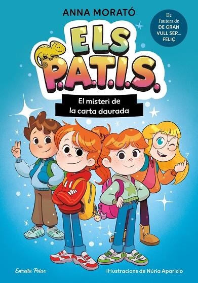 Els PATIS 1. El misteri de la carta daurada | 9791387783242 | Morató García, Anna | Llibres.cat | Llibreria online en català | La Impossible Llibreters Barcelona