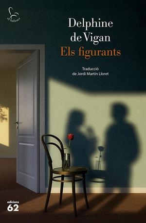 Els figurants | 9788429783605 | Vigan, Delphine de | Llibres.cat | Llibreria online en català | La Impossible Llibreters Barcelona