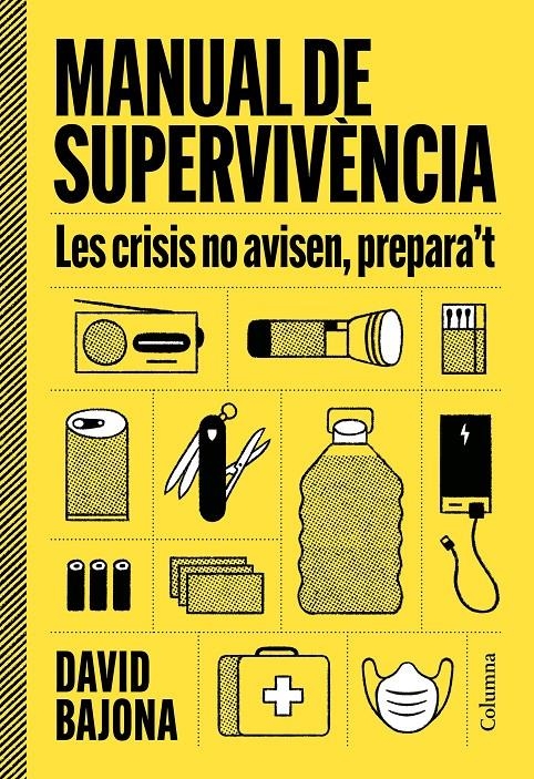 Manual de supervivència | 9788466435192 | Bajona Carrera, David | Llibres.cat | Llibreria online en català | La Impossible Llibreters Barcelona