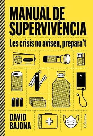 Manual de supervivència | 9788466435192 | Bajona Carrera, David | Llibres.cat | Llibreria online en català | La Impossible Llibreters Barcelona