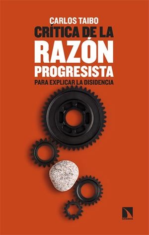 Crítica de la razón progresista | 9788410676541 | Taibo, Carlos | Llibres.cat | Llibreria online en català | La Impossible Llibreters Barcelona
