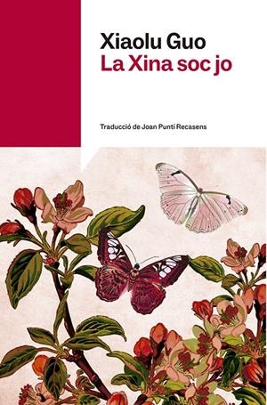 La Xina soc jo | 9791387853266 | Guo, Xiaolu | Llibres.cat | Llibreria online en català | La Impossible Llibreters Barcelona