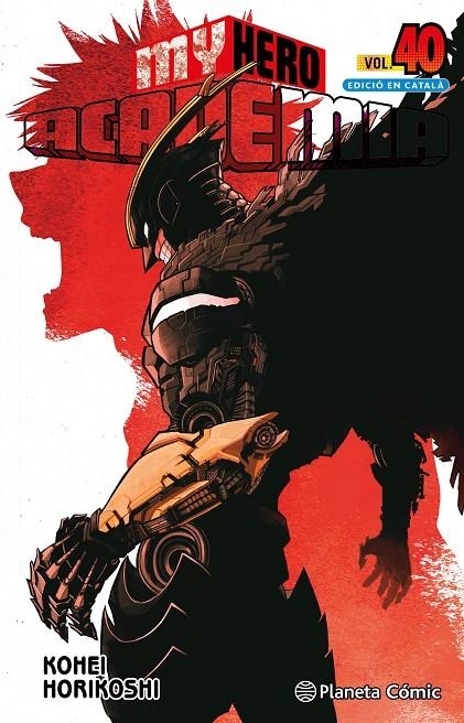My Hero Academia nº 40 (català) | 9788411617444 | Horikoshi, Kohei | Llibres.cat | Llibreria online en català | La Impossible Llibreters Barcelona