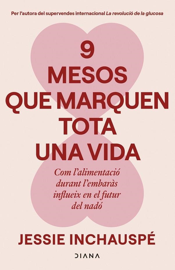 9 mesos que marquen tota una vida | 9788411193825 | Inchauspé, Jessie | Llibres.cat | Llibreria online en català | La Impossible Llibreters Barcelona