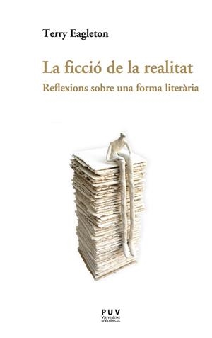 La ficció de la realitat | 9788411187046 | Eagleton, Terry | Llibres.cat | Llibreria online en català | La Impossible Llibreters Barcelona