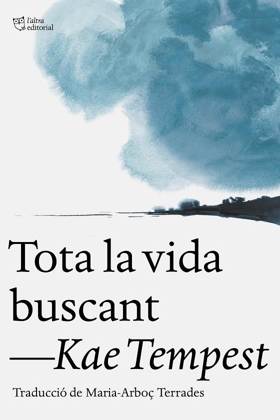 Tota la vida buscant | 9791387672522 | Tempest, Kae | Llibres.cat | Llibreria online en català | La Impossible Llibreters Barcelona