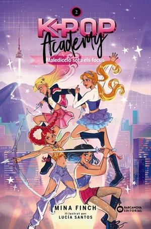 K-pop Academy. Maledicció sota els focus | 9788448967628 | Finch, Mina | Llibres.cat | Llibreria online en català | La Impossible Llibreters Barcelona