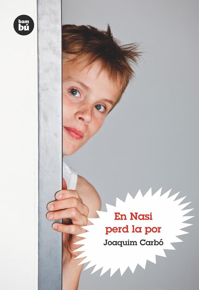En Nasi perd la por | 9788483432822 | Carbó, Joaquim | Llibres.cat | Llibreria online en català | La Impossible Llibreters Barcelona