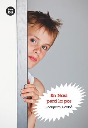 En Nasi perd la por | 9788483432822 | Carbó, Joaquim | Llibres.cat | Llibreria online en català | La Impossible Llibreters Barcelona