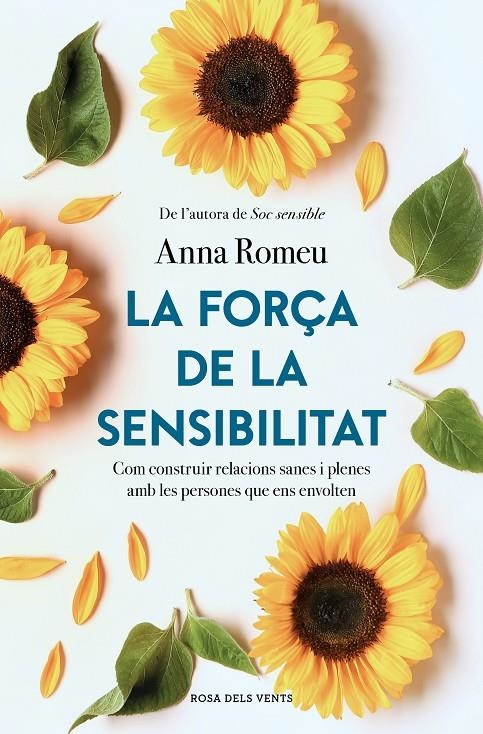 La força de la sensibilitat | 9791387653361 | Romeu, Anna | Llibres.cat | Llibreria online en català | La Impossible Llibreters Barcelona