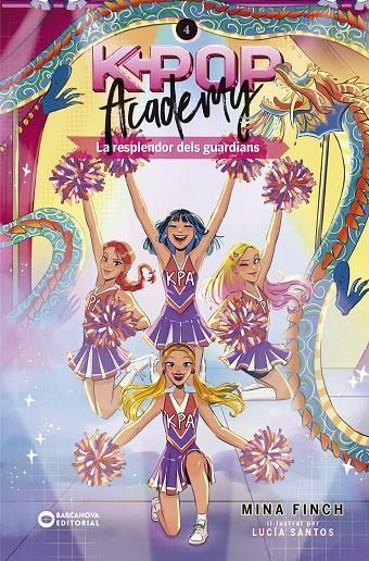 K-pop Academy. La resplendor dels guardians | 9788448967666 | Finch, Mina | Llibres.cat | Llibreria online en català | La Impossible Llibreters Barcelona
