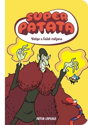 Superpatata 10 - Viatge a l'edat mitjana (nova edició) | 9788448875992 | Laperla, Artur | Llibres.cat | Llibreria online en català | La Impossible Llibreters Barcelona