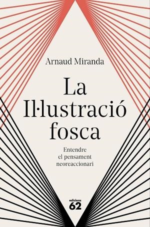 La Il·lustració fosca | 9788429783711 | Miranda, Arnaud | Llibres.cat | Llibreria online en català | La Impossible Llibreters Barcelona