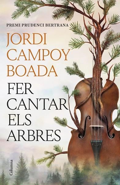 Fer cantar els arbres | 9788466435529 | Campoy Boada, Jordi | Llibres.cat | Llibreria online en català | La Impossible Llibreters Barcelona