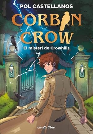Corbin Crow 1. El misteri de Crowhills | 9791388358104 | Castellanos, Pol | Llibres.cat | Llibreria online en català | La Impossible Llibreters Barcelona