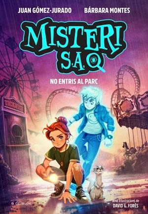 Misteri S.A. 2 - No entris al parc | 9791387994624 | Gómez-Jurado, Juan / Montes, Bárbara | Llibres.cat | Llibreria online en català | La Impossible Llibreters Barcelona
