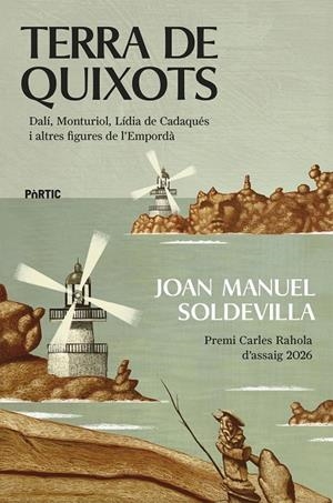 Terra de quixots | 9788498096453 | Soldevilla, Joan Manuel | Llibres.cat | Llibreria online en català | La Impossible Llibreters Barcelona