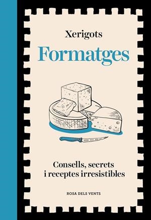 Formatges | 9791387653828 | Xerigots | Llibres.cat | Llibreria online en català | La Impossible Llibreters Barcelona